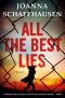 [Ellery Hathaway 03] • All the Best Lies · A Mystery